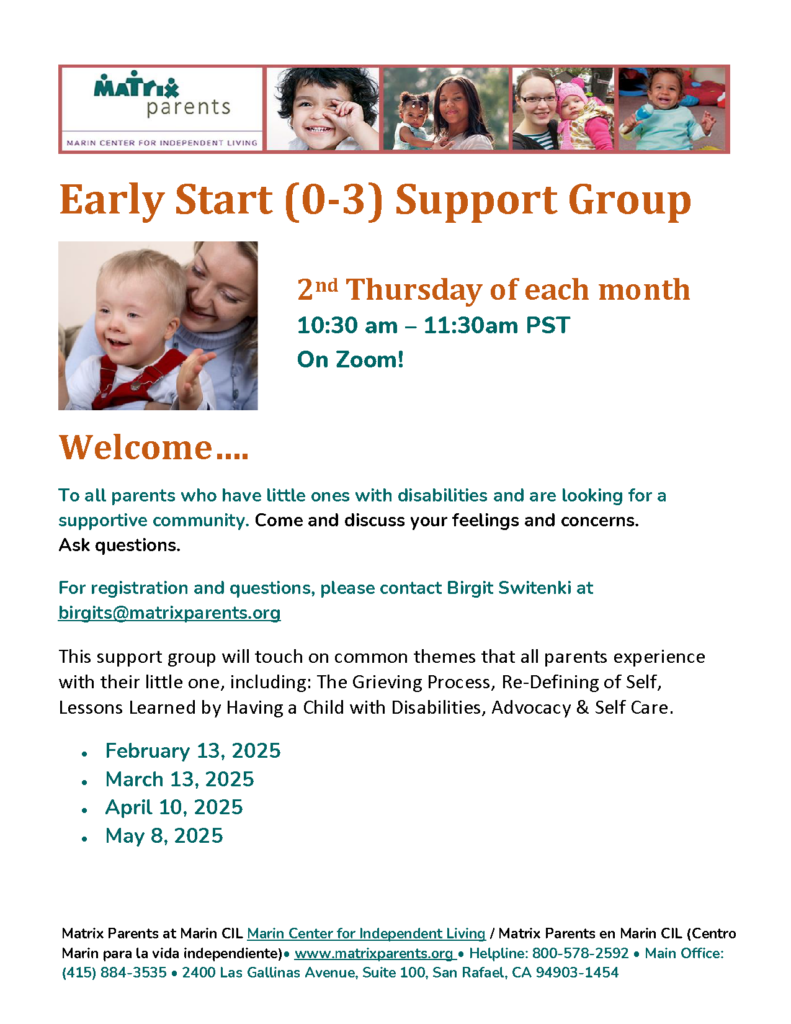 Early Start (0 – 3) Support Group
Welcome….to all parents who have little ones with disabilities and are looking for a supportive community